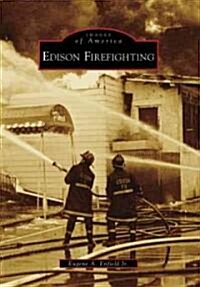 Edison Firefighting (Paperback)