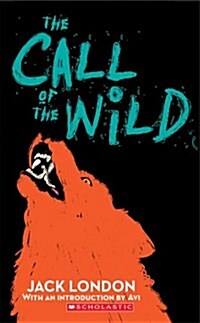 [중고] The Call of the Wild (Scholastic Classics) (Mass Market Paperback)