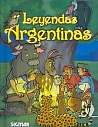 Leyendas Argentinas/ Argentinean Legends (Hardcover)