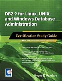 DB2 9 for Linux, Unix, and Windows Database Administration: Certification Study Guide (Paperback)