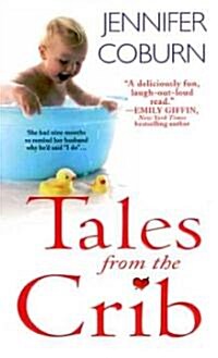 Tales from the Crib (Paperback, Reprint)