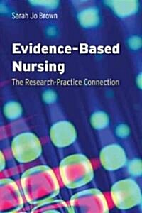 Evidence - Based Nursing (Paperback, 1st)