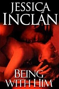 Being with Him (Paperback)