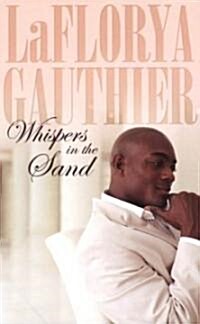 Whispers in the Sand (Paperback, Reprint)