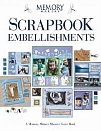 Scrapbook Embellishments (Paperback)