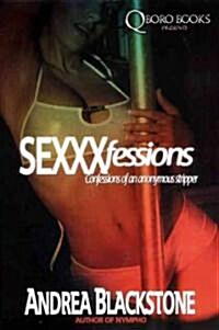 Sexxxfessions (Paperback)