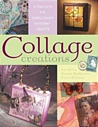 Collage Creations (Paperback)