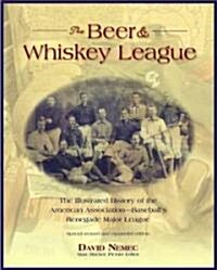 The Beer and Whiskey League (Paperback)