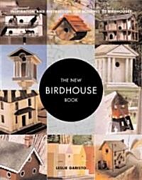 The New Birdhouse Book (Paperback)