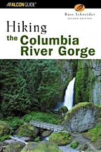 Hiking the Columbia River Gorge (Paperback, 2nd)