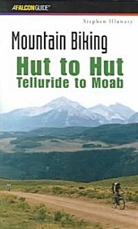 Mountain Biking Hut To Hut (Paperback)