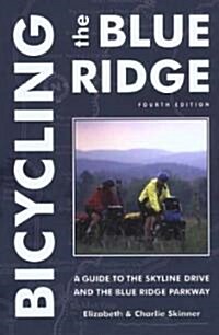 Bicycling the Blue Ridge (Paperback, 4th)