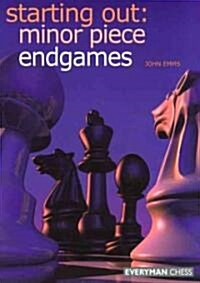 Starting Out: Minor Piece Endgames (Paperback)