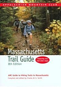 AMC Massachusetts Trail Guide (Paperback, Map, 8th)