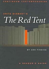 Anita Diamants The Red Tent : A Readers Guide (Paperback)