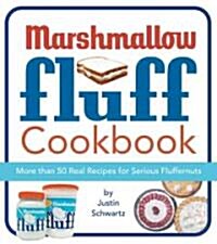 The Marshmallow Fluff Cookbook (Paperback)