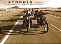 The Sturgis Experience (Hardcover)