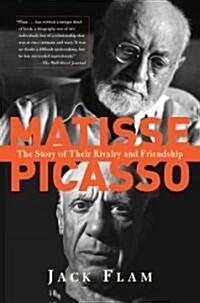 [중고] Matisse and Picasso: The Story of Their Rivalry and Friendship (Paperback, Revised)