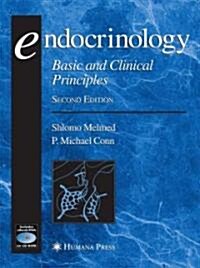 Endocrinology: Basic and Clinical Principles (Hardcover, 2, 2005)