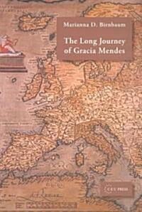 The Long Journey of Gracia Mendes (Paperback)