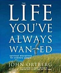 The Life YouVe Always Wanted (Hardcover)
