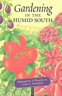 Gardening in the Humid South (Paperback)