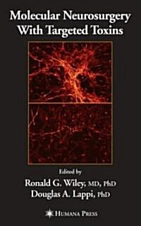 Molecular Neurosurgery with Targeted Toxins (Hardcover, 2005)