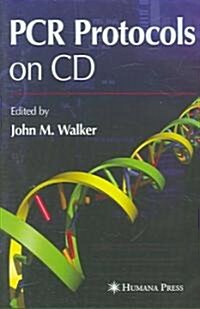 PCR Protocols on CD (CD-ROM)