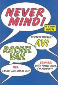 Never mind! : a twin novel 