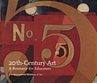 Twentieth-Century Art: A Resource for Educators [With CDROMWith Poster SetWith VideoWith Slides and Texts] (Other)