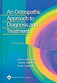 An Osteopathic Approach to Diagnosis and Treatment (Paperback, 3)