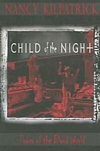 Child of the Night (Paperback)