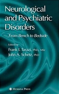 Neurological and Psychiatric Disorders (Hardcover, 2005)