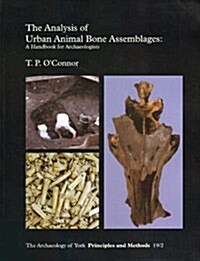 Analysis of Urban Animal Bone Assemblages (Paperback)