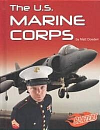 The U.S. Marine Corps (Hardcover)