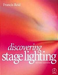 Discovering Stage Lighting (Paperback, 2 ed)