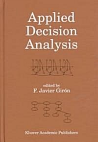 Applied Decision Analysis (Hardcover, 1998)