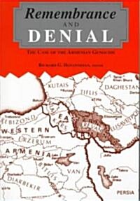 Remembrance and Denial: The Case of the Armenian Genocide (Paperback)