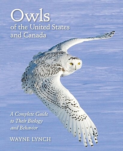 Owls of the United States and Canada (Hardcover)