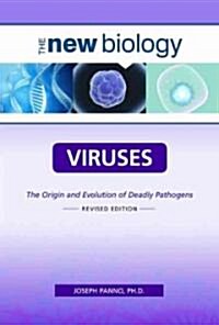 Viruses: The Origin and Evolution of Deadly Pathogens (Hardcover)
