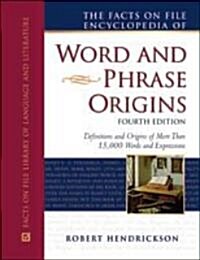 The Facts on File Encyclopedia of Word and Phrase Origins (Hardcover, 4, Updated, Expand)