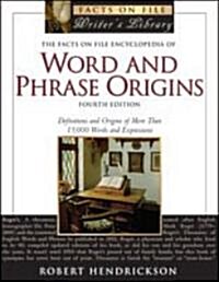 The Facts on File Encyclopedia of Word and Phrase Origins (Paperback, 4th)