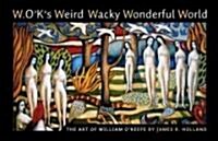 W.oks Weird Wacky Wonderful World (Paperback, 1st)