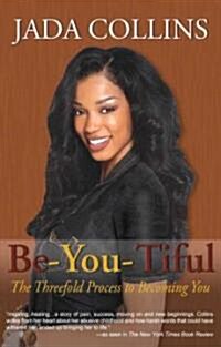 Be-you-tiful (Paperback)