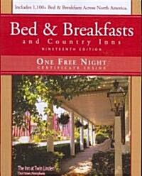 Bed & Breakfasts and Country Inns (Paperback, 19th)