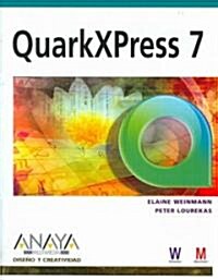 QuarkXPress 7/ QuarkXpress 7 Visual QuickStart Guide (Paperback, Translation)
