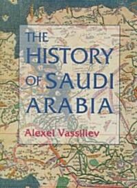 The History of Saudi Arabia (Hardcover)