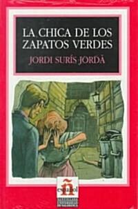 La Chica De Los Zapatos Verdes/the Girl With the Green Shoes (Paperback)