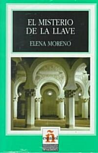 El Misterio De La Llave/ The key Mistery (Paperback)