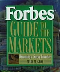 Forbes Guide to the Markets (Paperback)